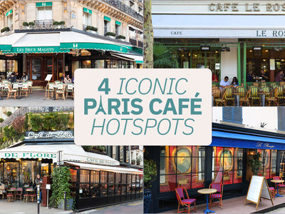 4 Iconic Paris Café Hotspots